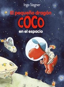 EL PEQUEÑO DRAGÓN COCO EN EL ESPACIO. COCO 12 | 9788424645700 | SIEGNER, INGO | Galatea Llibres | Llibreria online de Reus, Tarragona | Comprar llibres en català i castellà online