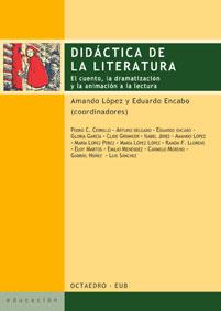 DIDACTICA DE LA LITERATURA | 9788480636605 | LOPEZ, AMANDO/ENCABO, EDUARDO | Galatea Llibres | Llibreria online de Reus, Tarragona | Comprar llibres en català i castellà online