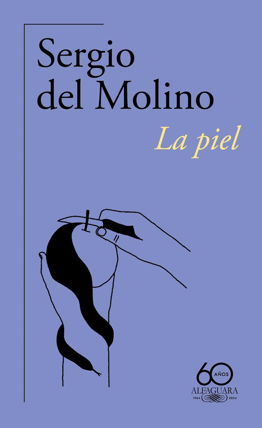 LA PIEL | 9788420478913 | DEL MOLINO, SERGIO | Galatea Llibres | Librería online de Reus, Tarragona | Comprar libros en catalán y castellano online