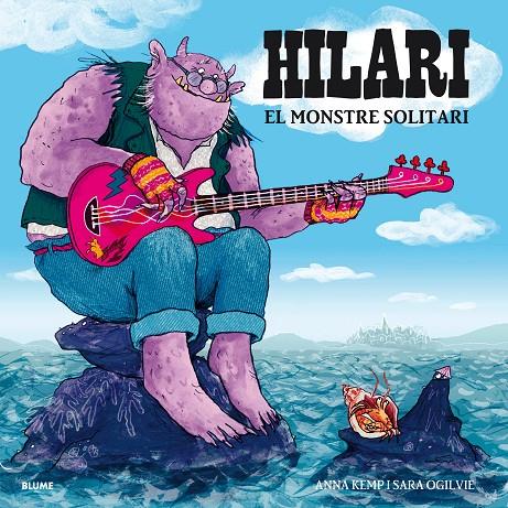 HILARI. EL MONSTRE SOLITARI | 9788417757038 | KEMP, ANNA/OGILVIE, SARA | Galatea Llibres | Llibreria online de Reus, Tarragona | Comprar llibres en català i castellà online