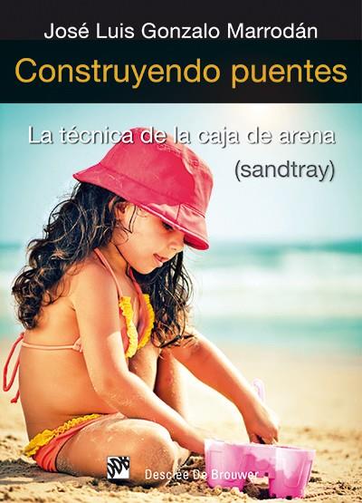 CONSTRUYENDO PUENTES | 9788433026200 | GONZALO MARRODÁN, JOSÉ LUIS | Galatea Llibres | Llibreria online de Reus, Tarragona | Comprar llibres en català i castellà online