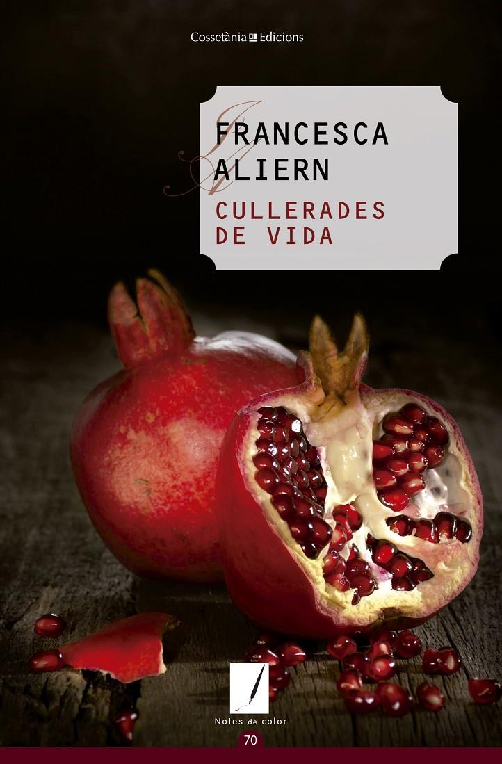 CULLERADES DE VIDA | 9788490343012 | ALIERN, FRANCESCA | Galatea Llibres | Llibreria online de Reus, Tarragona | Comprar llibres en català i castellà online