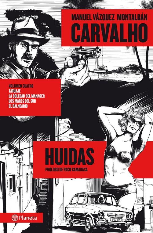 CARVALHO: HUIDAS O.C. VOL.4 | 9788408035497 | VAZQUEZ MONTALBAN , MANUEL | Galatea Llibres | Librería online de Reus, Tarragona | Comprar libros en catalán y castellano online