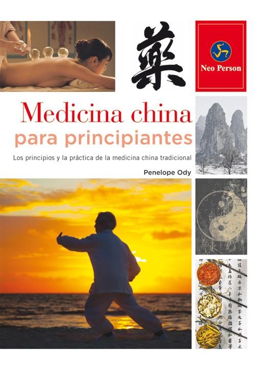 MEDICINA CHINA PARA PRINCIPIANTES | 9788415887065 | ODY, PENELOPE | Galatea Llibres | Llibreria online de Reus, Tarragona | Comprar llibres en català i castellà online