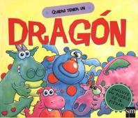 QUIERO TENER UN DRAGON | 9788434872578 | STEER, DUGALD | Galatea Llibres | Librería online de Reus, Tarragona | Comprar libros en catalán y castellano online