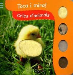 TOCA I MIRA. CRIES D'ANIMALS | 9788484233848 | Galatea Llibres | Llibreria online de Reus, Tarragona | Comprar llibres en català i castellà online