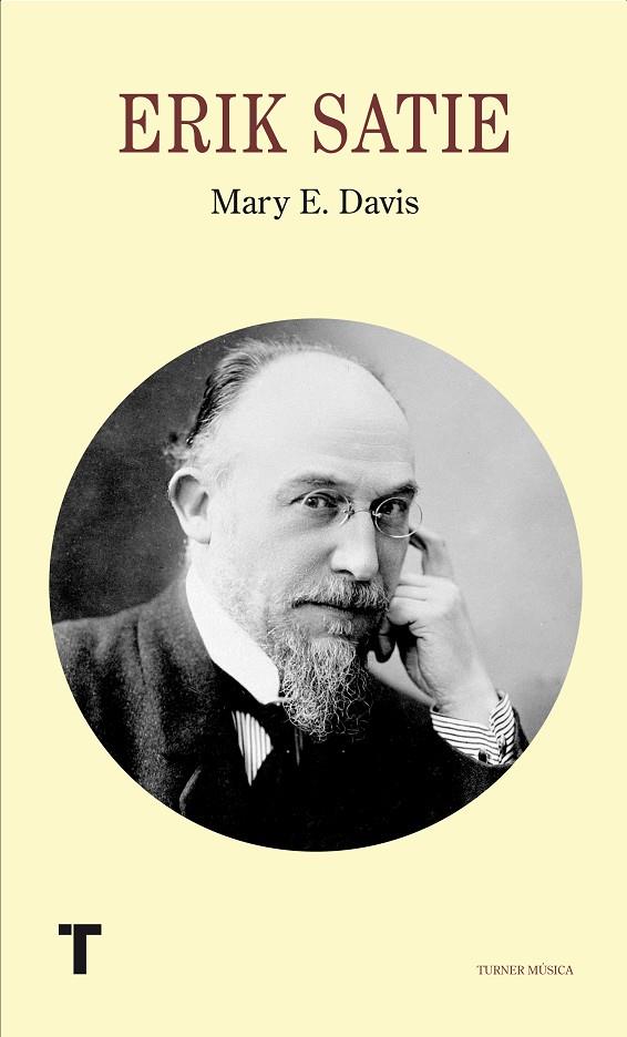 ERIK SATIE | 9788475068541 | E. DAVIES, MARY | Galatea Llibres | Llibreria online de Reus, Tarragona | Comprar llibres en català i castellà online