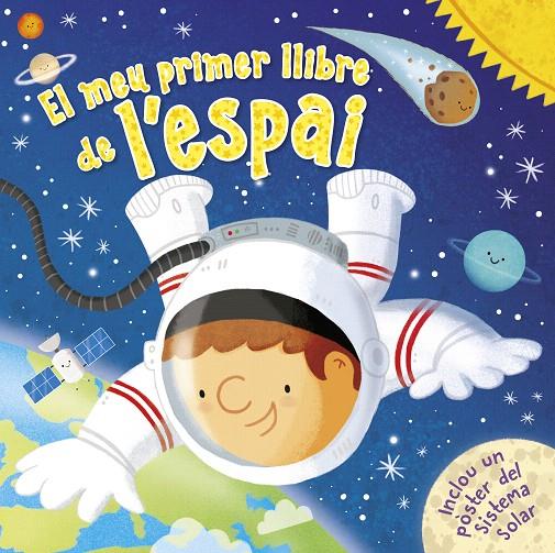 EL MEU PRIMER LLIBRE DE L'ESPAI | 9788448855758 | AA.VV | Galatea Llibres | Llibreria online de Reus, Tarragona | Comprar llibres en català i castellà online