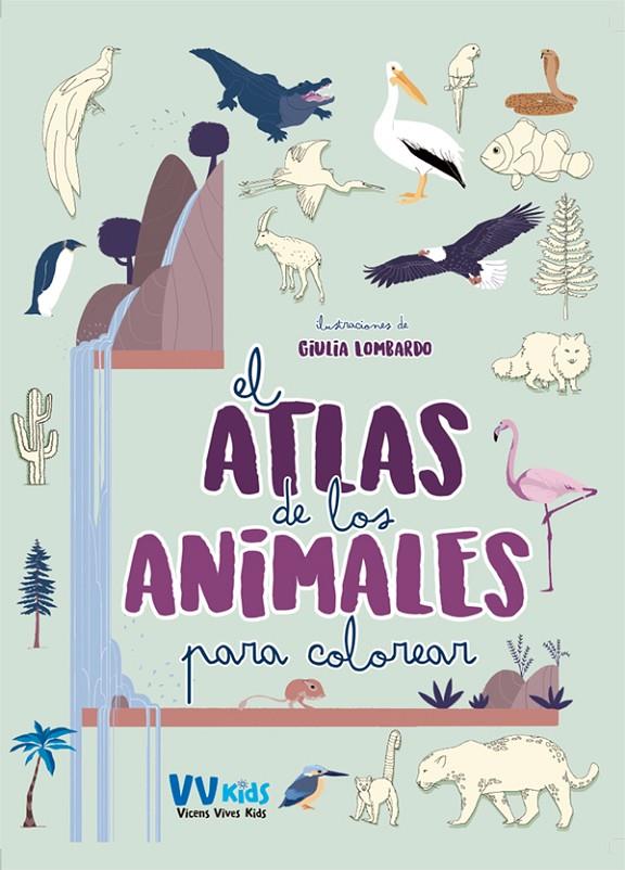 ATLAS DE LOS ANIMALES PARA COLOREAR | 9788468243733 | LOMBARDO, GIULIA | Galatea Llibres | Llibreria online de Reus, Tarragona | Comprar llibres en català i castellà online