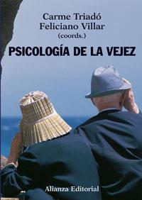 PSICOLOGIA DE LA VEJEZ | 9788420648194 | TRIADO, CARME (1942- )   ,  [ET. AL.] | Galatea Llibres | Llibreria online de Reus, Tarragona | Comprar llibres en català i castellà online