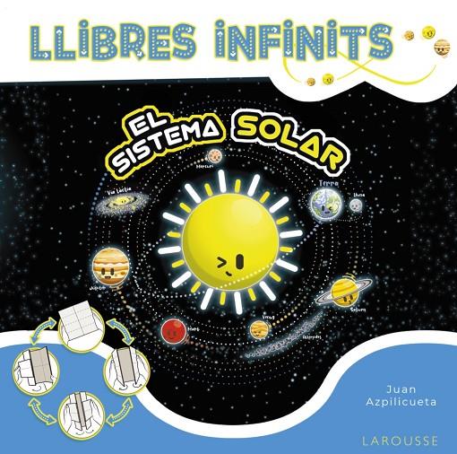 LLIBRES INFINITS. EL SISTEMA SOLAR | 9788418473944 | AZPILICUETA PÉREZ, JUAN | Galatea Llibres | Llibreria online de Reus, Tarragona | Comprar llibres en català i castellà online