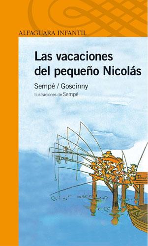 VACACIONES DEL PEQUEÑO NICOLAS, LAS | 9788420464565 | SEMPE/GOSCINNY | Galatea Llibres | Llibreria online de Reus, Tarragona | Comprar llibres en català i castellà online