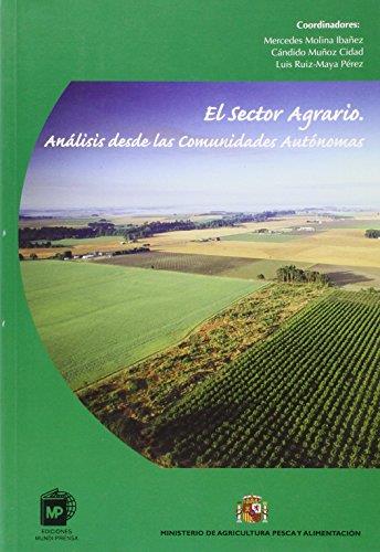 SECTOR AGRARIO, EL. ANALISIS DESDE LAS COMUNIDADES AUTONOMAS | 9788471148346 | MOLINA IBAÑEZ, MERCEDES | Galatea Llibres | Llibreria online de Reus, Tarragona | Comprar llibres en català i castellà online