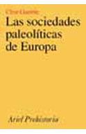 SOCIEDADES PALEOLITICAS DE EUROPA, LASÇ | 9788434466371 | GAMBLE, CLIVE | Galatea Llibres | Librería online de Reus, Tarragona | Comprar libros en catalán y castellano online