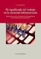 SIGNIFICADO DEL TRABAJO EN LA SOCIEDAD INFORMATIZADA : RE | 9788498300024 | OZAMIZ, J. AGUSTIN | Galatea Llibres | Llibreria online de Reus, Tarragona | Comprar llibres en català i castellà online