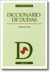 DICCIONARIO DE DUDAS | 9788476407899 | DE LUCAS, CARMEN | Galatea Llibres | Llibreria online de Reus, Tarragona | Comprar llibres en català i castellà online