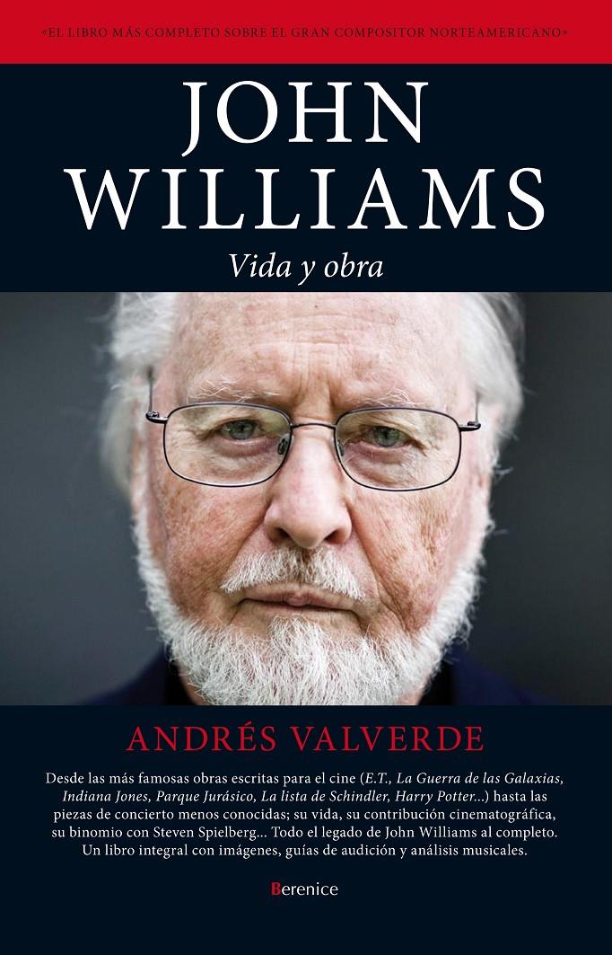 JOHN WILLIAMS: VIDA Y OBRA | 9788415441427 | VALVERDE AMADOR, ANDRÉS | Galatea Llibres | Llibreria online de Reus, Tarragona | Comprar llibres en català i castellà online