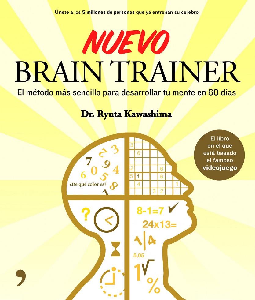 NUEVO BRAIN TRAINER | 9788499980515 | KAWASHIMA, RYUTA | Galatea Llibres | Llibreria online de Reus, Tarragona | Comprar llibres en català i castellà online