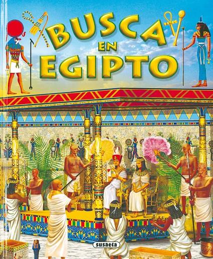 BUSCA EN EGIPTO | 9788430563074 | SUSAETA, EQUIPO | Galatea Llibres | Llibreria online de Reus, Tarragona | Comprar llibres en català i castellà online