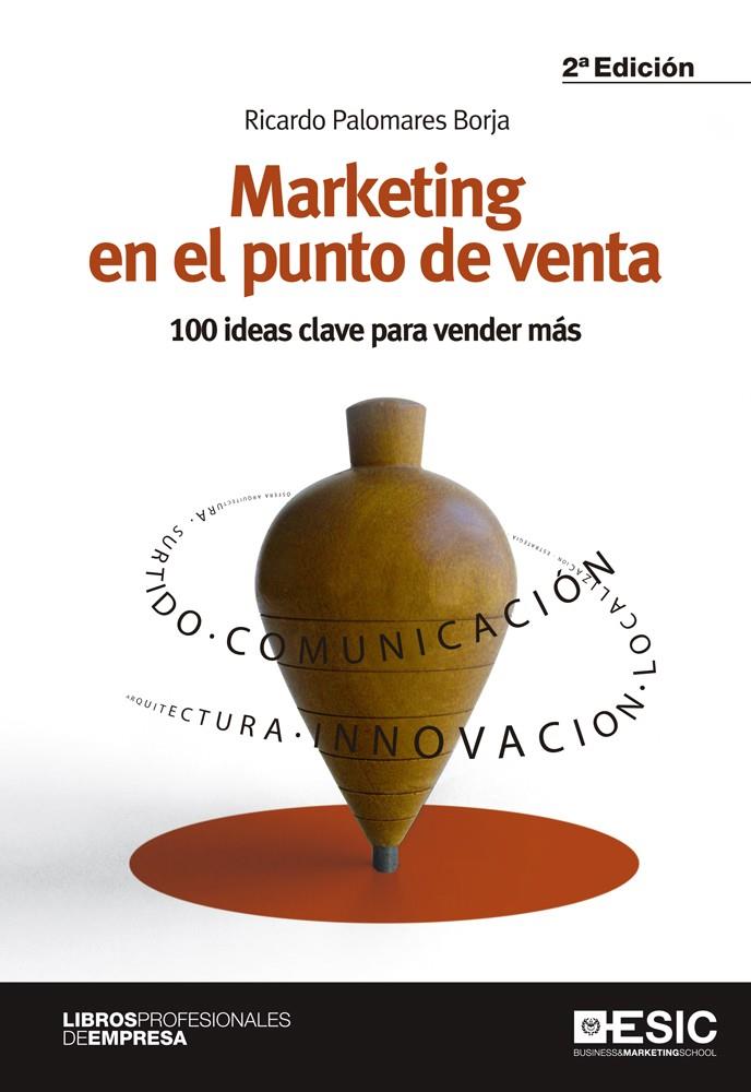 MARKETING EN EL PUNTO DE VENTA | 9788473568869 | PALOMARES BORJA, RICARDO | Galatea Llibres | Llibreria online de Reus, Tarragona | Comprar llibres en català i castellà online