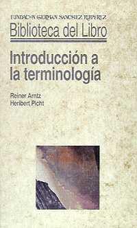 INTRODUCCION A LA TERMINOLOGIA | 9788486168957 | ARNTZ-PICHT | Galatea Llibres | Librería online de Reus, Tarragona | Comprar libros en catalán y castellano online