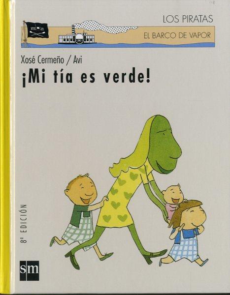 MI TIA ES VERDE | 9788434867666 | CERMEÑO, XOSE | Galatea Llibres | Llibreria online de Reus, Tarragona | Comprar llibres en català i castellà online