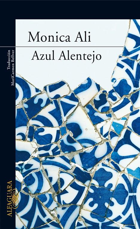 AZUL ALENTEJO | 9788420471693 | ALI, MONICA | Galatea Llibres | Librería online de Reus, Tarragona | Comprar libros en catalán y castellano online