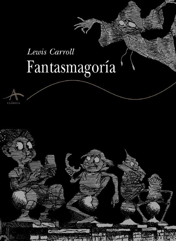 FANTASMAGORIA, LA | 9788484280620 | CARROLL, LEWIS | Galatea Llibres | Llibreria online de Reus, Tarragona | Comprar llibres en català i castellà online