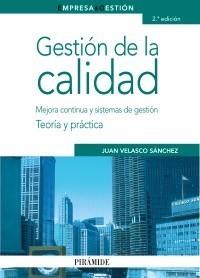 GESTIÓN DE LA CALIDAD | 9788436823622 | VELASCO SÁNCHEZ, JUAN | Galatea Llibres | Llibreria online de Reus, Tarragona | Comprar llibres en català i castellà online