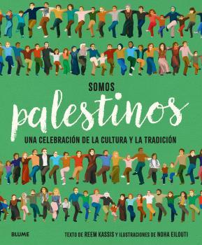 SOMOS PALESTINOS | 9788410469020 | KASSIS, REEM | Galatea Llibres | Llibreria online de Reus, Tarragona | Comprar llibres en català i castellà online