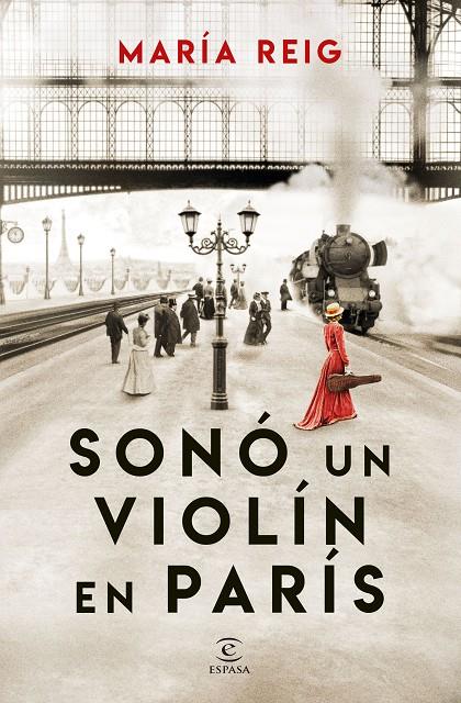 SONÓ UN VIOLÍN EN PARÍS | 9788467075786 | REIG, MARÍA | Galatea Llibres | Librería online de Reus, Tarragona | Comprar libros en catalán y castellano online