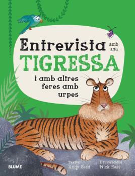 ENTREVISTA AMB UNA TIGRESSA | 9788419094735 | SEED, ANDY/EAST, NICK | Galatea Llibres | Librería online de Reus, Tarragona | Comprar libros en catalán y castellano online