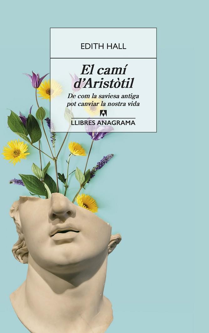 EL CAMÍ D'ARISTÒTIL | 9788433918093 | HALL, EDITH | Galatea Llibres | Llibreria online de Reus, Tarragona | Comprar llibres en català i castellà online