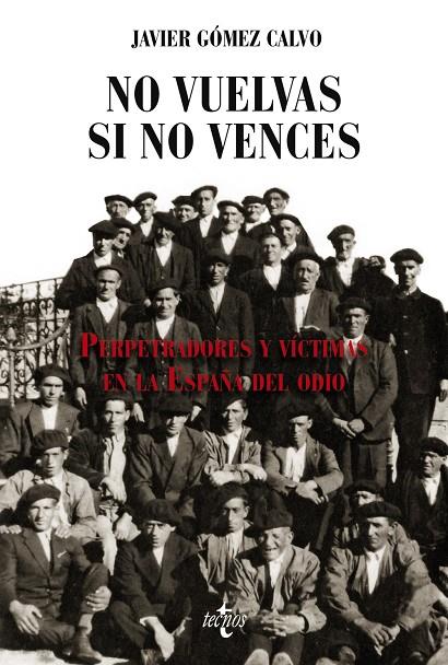 NO VUELVAS SI NO VENCES | 9788430990269 | GÓMEZ CALVO, JAVIER | Galatea Llibres | Llibreria online de Reus, Tarragona | Comprar llibres en català i castellà online