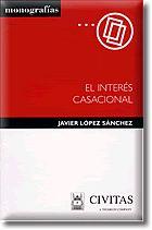 INTERES CASACIONAL, EL | 9788447018970 | LOPEZ SANCHEZ, JAVIER | Galatea Llibres | Llibreria online de Reus, Tarragona | Comprar llibres en català i castellà online