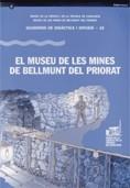 MUSEU DE LES MINES DE BELLMUNT DEL PRIORAT | 9788439362548 | Galatea Llibres | Llibreria online de Reus, Tarragona | Comprar llibres en català i castellà online