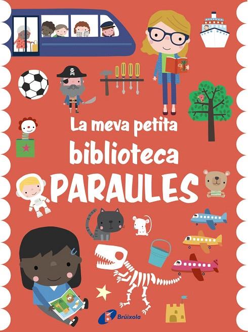 LA MEVA PETITA BIBLIOTECA. PARAULES | 9788413491721 | VARIOS AUTORES | Galatea Llibres | Llibreria online de Reus, Tarragona | Comprar llibres en català i castellà online