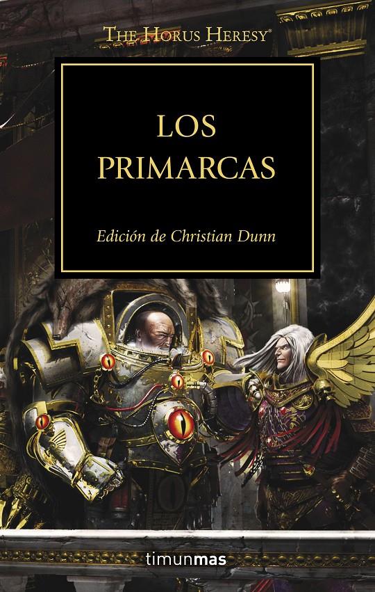 LOS PRIMARCAS. LA HEREJIA DE HORUS 20 | 9788445003282 | DUNN, CHRISTIEN | Galatea Llibres | Llibreria online de Reus, Tarragona | Comprar llibres en català i castellà online