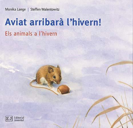 AVIAT ARRIBARA L'HIVERN | 9788426137104 | LANGE, MONIKA | Galatea Llibres | Librería online de Reus, Tarragona | Comprar libros en catalán y castellano online