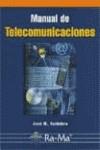 MANUAL DE TELECOMUNICACIONES | 9788478975822 | HUIDOBRO, JOSE M. | Galatea Llibres | Llibreria online de Reus, Tarragona | Comprar llibres en català i castellà online