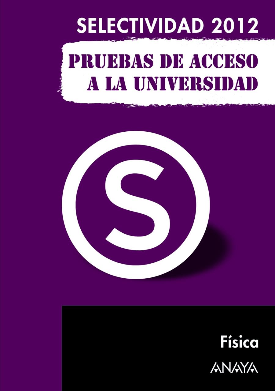 FISICA SELECTIVIDAD 2012 | 9788467835700 | GARCÍA ÁLVAREZ, M.ª LUZ/PLATERO MUÑOZ, M.ª PAZ | Galatea Llibres | Llibreria online de Reus, Tarragona | Comprar llibres en català i castellà online