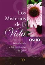 MISTERIOS DE LA VIDA, LOS | 9788492092147 | OSHO | Galatea Llibres | Llibreria online de Reus, Tarragona | Comprar llibres en català i castellà online