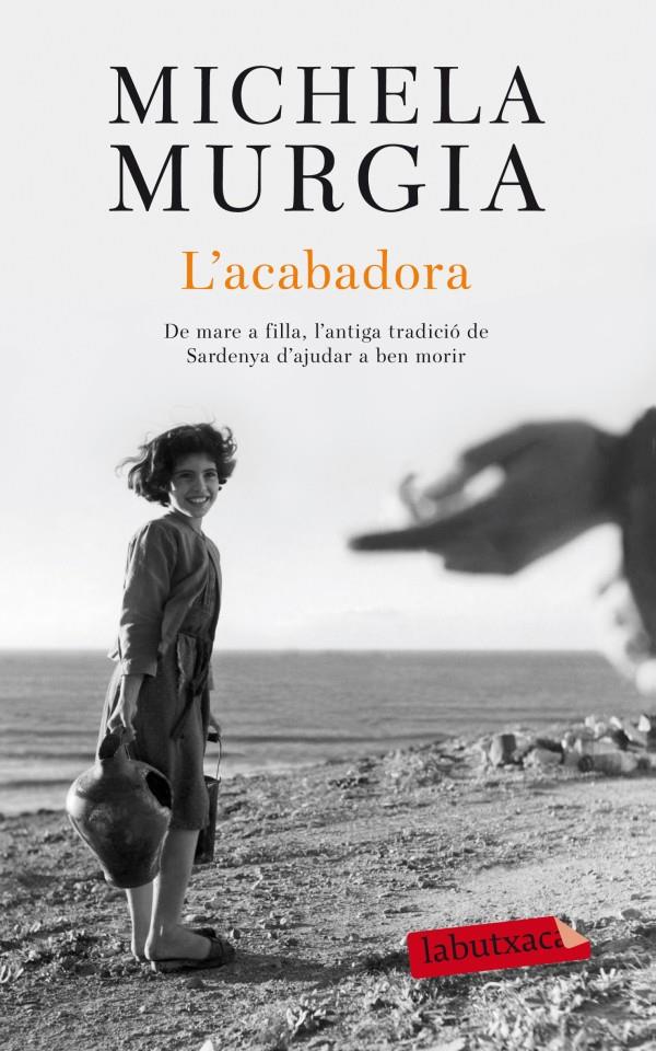 L'ACABADORA | 9788499305110 | MURGIA, MICHELA | Galatea Llibres | Llibreria online de Reus, Tarragona | Comprar llibres en català i castellà online