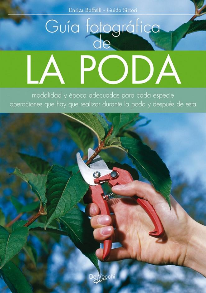 GUIA FOTOGRAFICA DE LA PODA | 9788431528300 | BOFFELLI, ENRICA | Galatea Llibres | Librería online de Reus, Tarragona | Comprar libros en catalán y castellano online