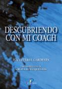 DESCUBRIENDO CON MI COACH | 9788479788148 | FERRER CARDENES, JUAN | Galatea Llibres | Llibreria online de Reus, Tarragona | Comprar llibres en català i castellà online