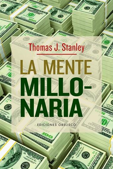 LA MENTE MILLONARIA | 9788491118244 | STANLY, THOMAS J. | Galatea Llibres | Llibreria online de Reus, Tarragona | Comprar llibres en català i castellà online