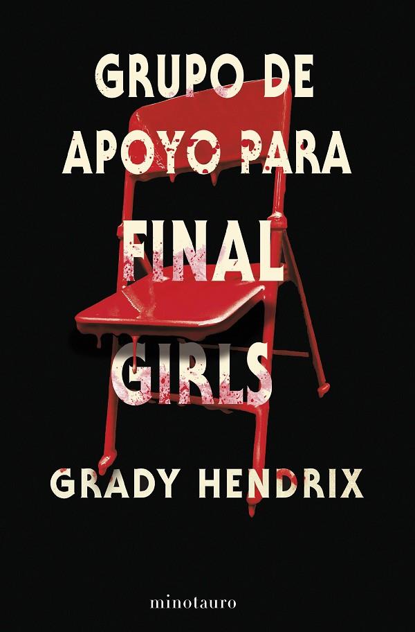 GRUPO DE APOYO PARA FINAL GIRLS | 9788445013120 | HENDRIX, GRADY | Galatea Llibres | Llibreria online de Reus, Tarragona | Comprar llibres en català i castellà online