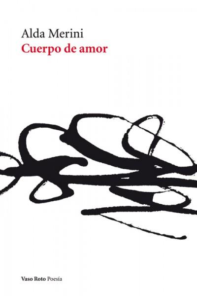 CUERPO DE AMOR | 9788493642310 | MERINI, ALDA | Galatea Llibres | Llibreria online de Reus, Tarragona | Comprar llibres en català i castellà online