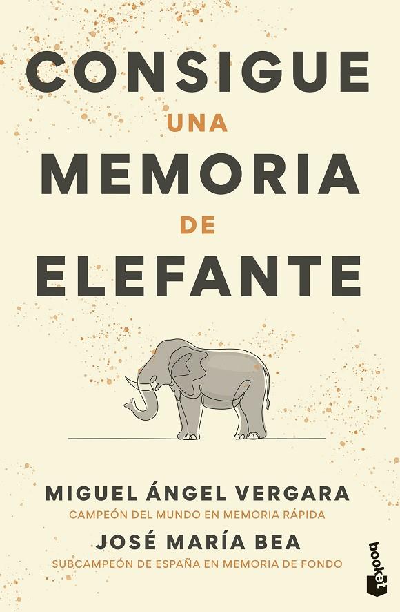 CONSIGUE UNA MEMORIA DE ELEFANTE | 9788427051768 | VERGARA, MIGUEL ÁNGEL/BEA, JOSÉ MARÍA | Galatea Llibres | Llibreria online de Reus, Tarragona | Comprar llibres en català i castellà online