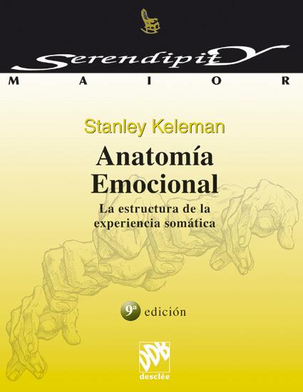 ANATOMIA EMOCIONAL | 9788433012074 | KELEMAN, STANLEY | Galatea Llibres | Librería online de Reus, Tarragona | Comprar libros en catalán y castellano online